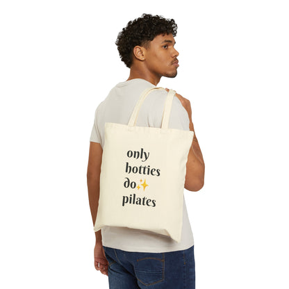 Only Hotties Do Pilates Cotton Bag