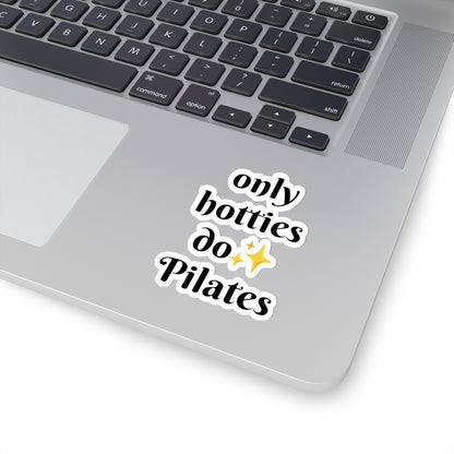 Only Hotties Do Pilates Sticker